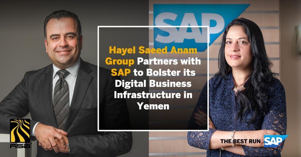 هائل سعيد أنعم وشركاه تبرم شراكة للتحول الرقمي مع عملاق البرمجيات العالمية SAP